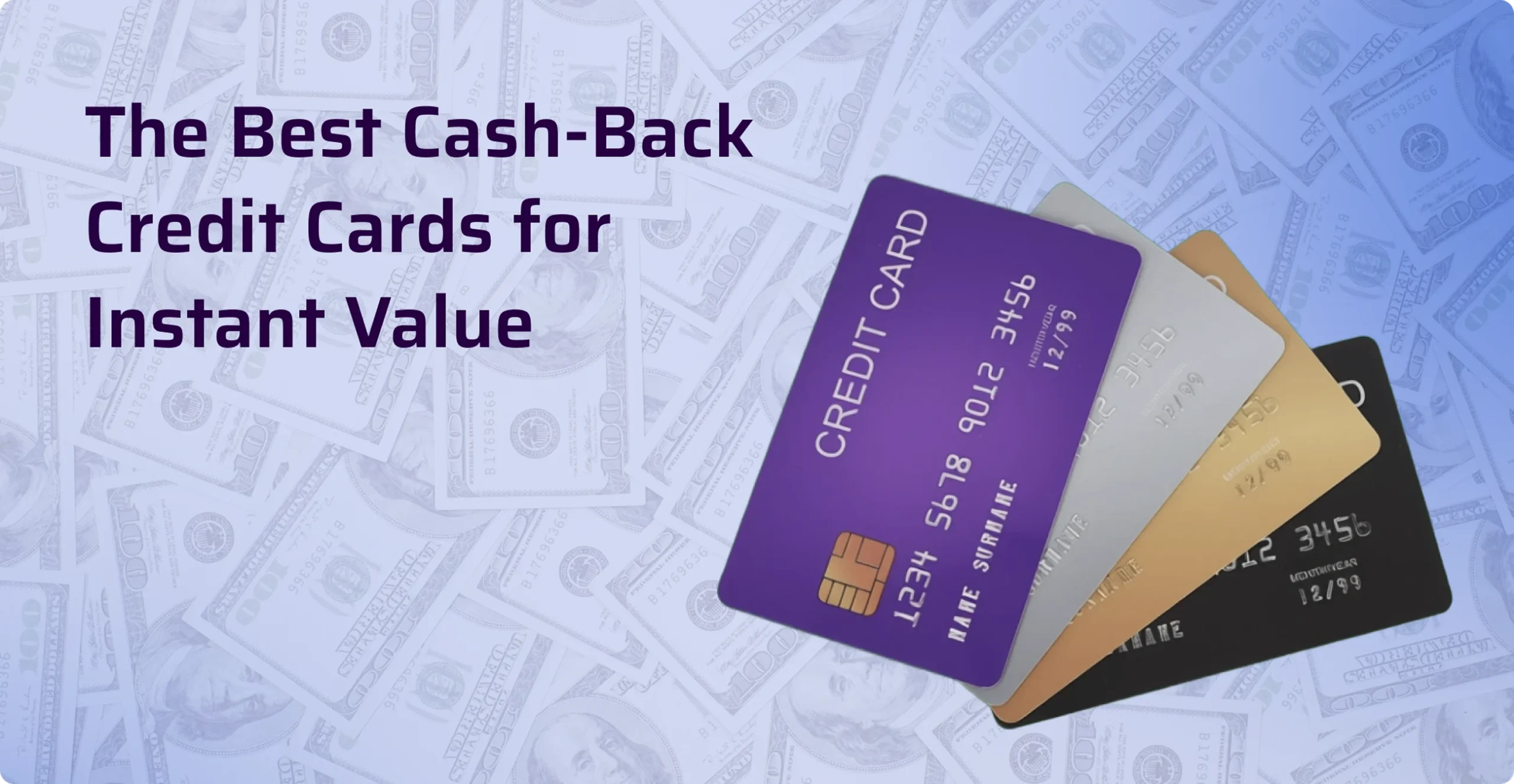 The Best Cash-Back Credit Cards for Instant Value