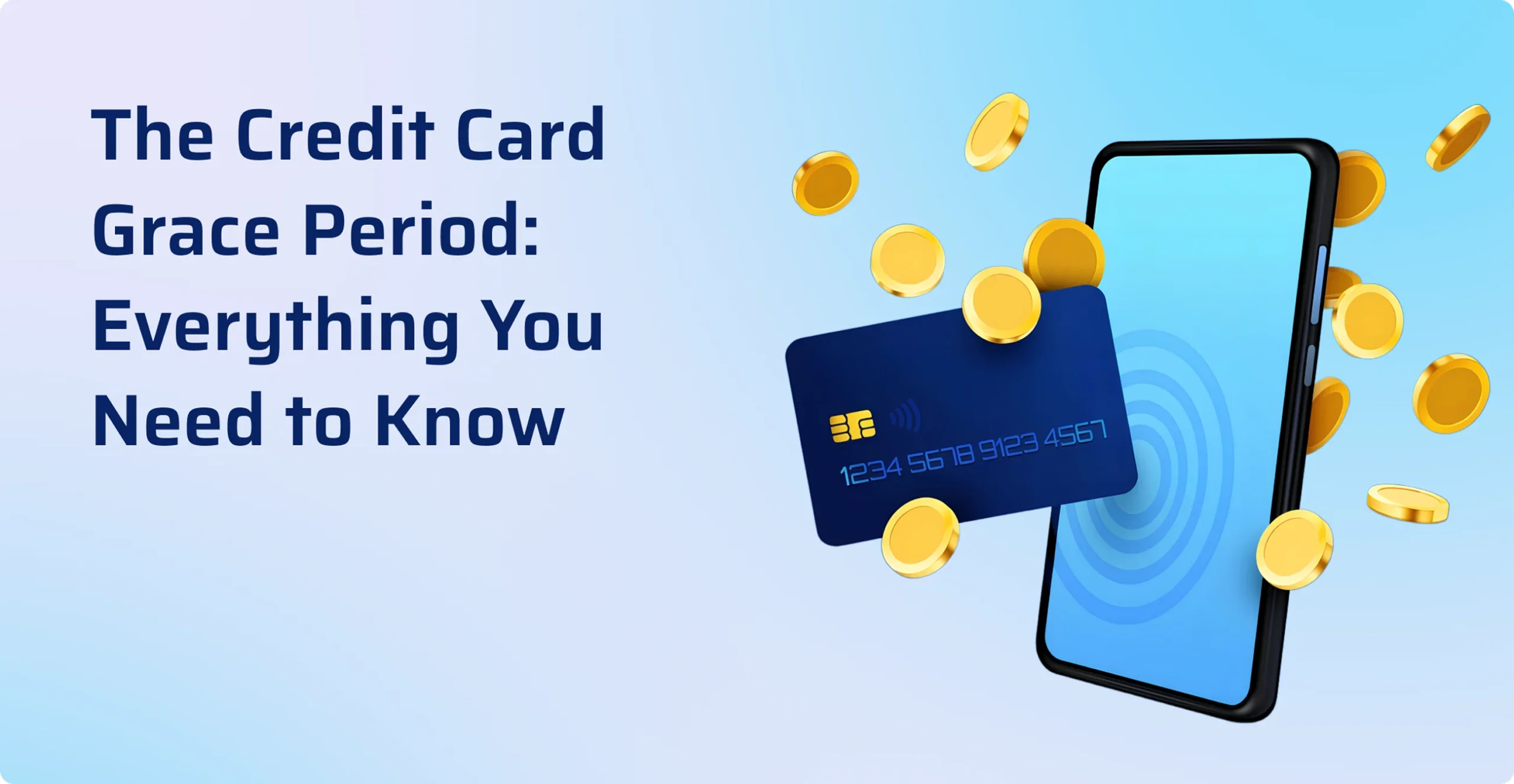 The Credit Card Grace Period: Everything You Need to Know