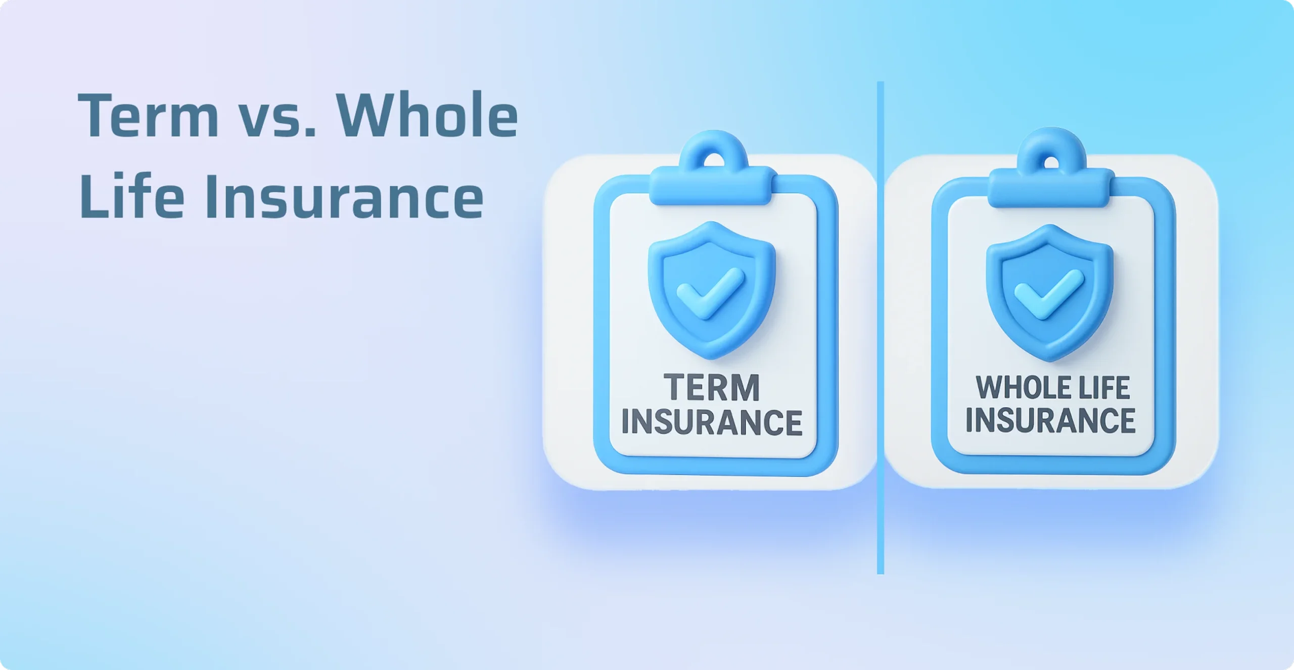 The Differences Between Term and Whole Life Insurance